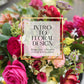 Floral Workshop: Art & Science of Floral Design